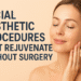 non-surgical facial rejuvenation